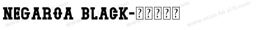 Negaroa Black字体转换